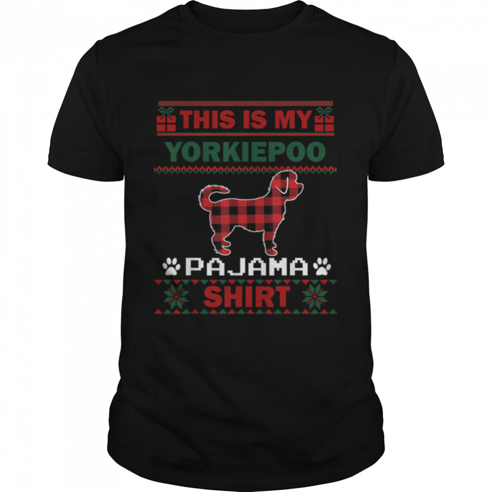 Yorkiepoo Dog Gifts This Is My Dog Pajama Dog Ugly Christmas T-Shirt B0BFDD4SV3