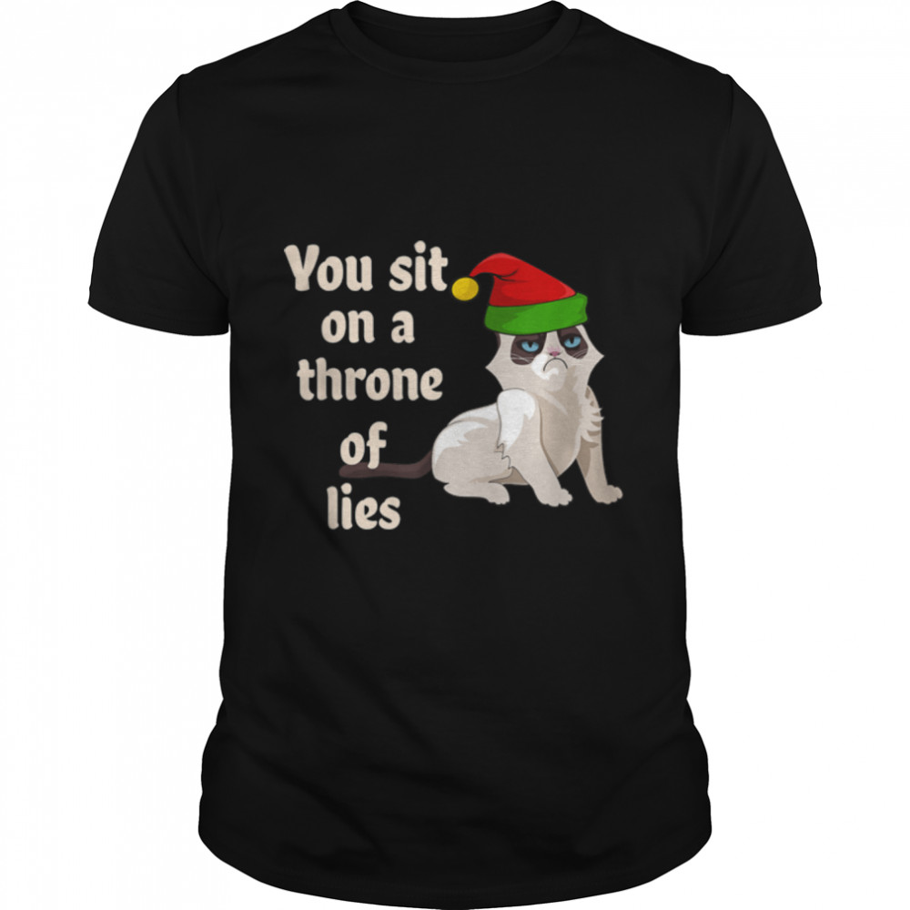 You Sit On A Throne Of Lies Shirt Christmas Cat with Elf Hat T-Shirt B09QKM2DD1