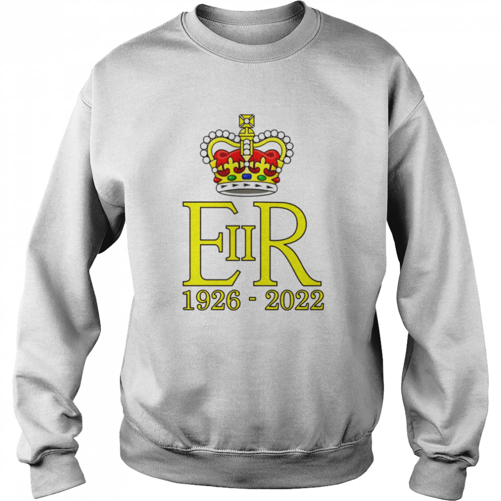 1926 2022 Eiir Queen Elizabeth Cypher Commemoration shirt Unisex Sweatshirt