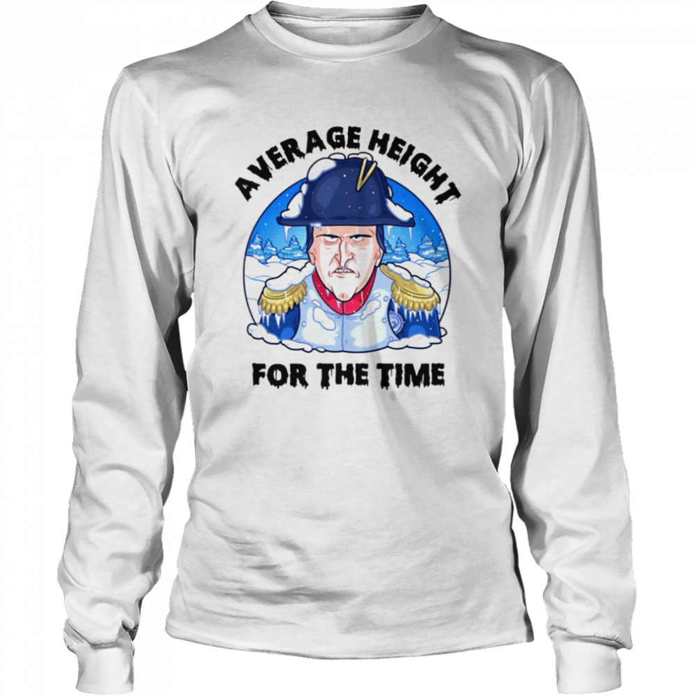 Average Height For The Time Oversimplified shirt Long Sleeved T-shirt