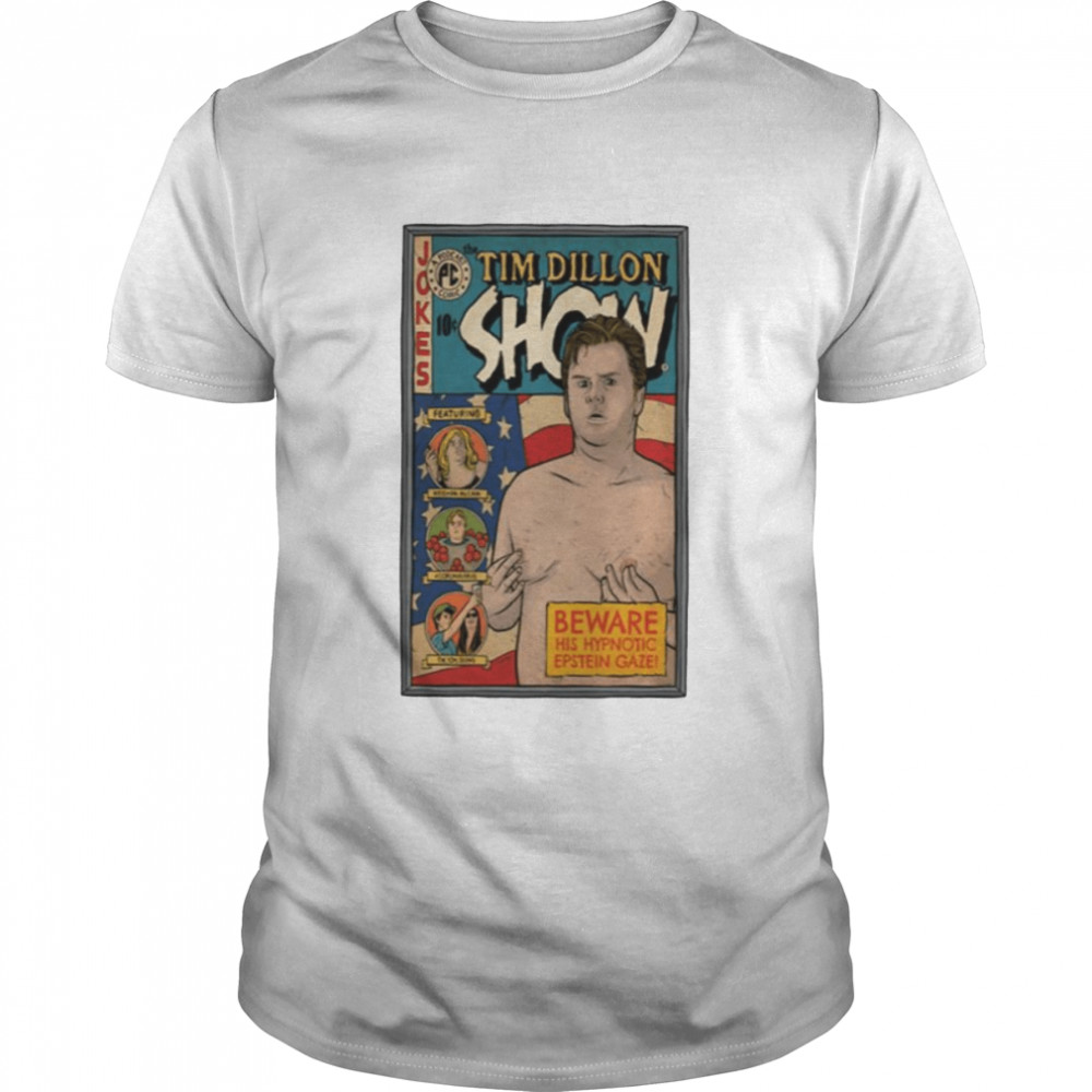 Baddest Art The Tim Dillon Show shirt Classic Men's T-shirt