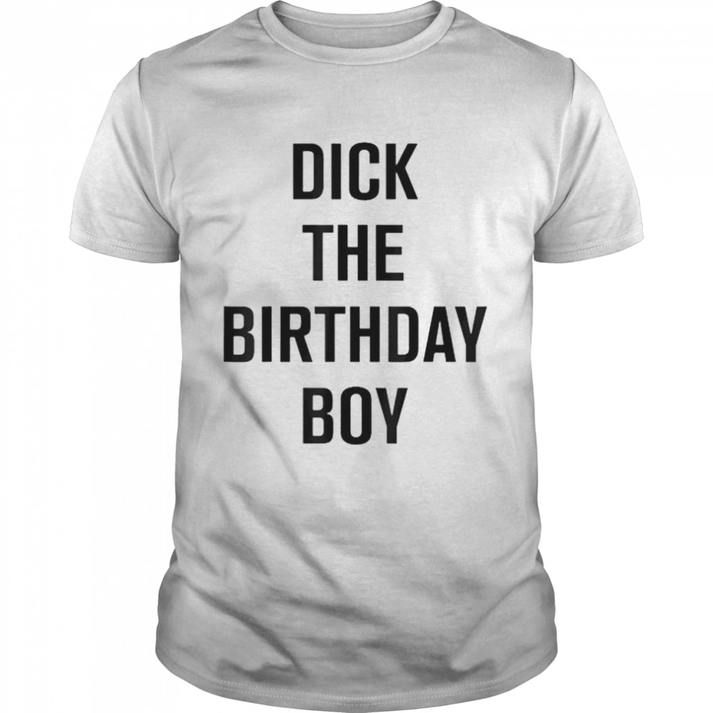 dick the birthday boy shirt Classic Men's T-shirt