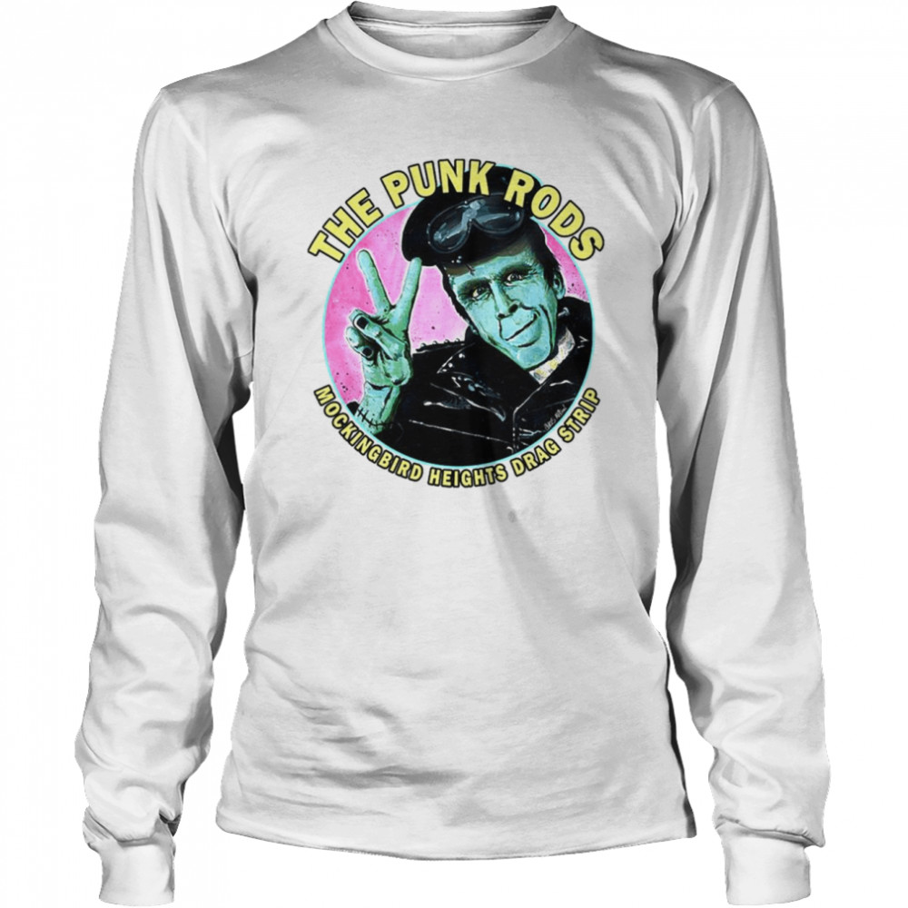 Herman Munster The Punk Rods The Munsters shirt Long Sleeved T-shirt