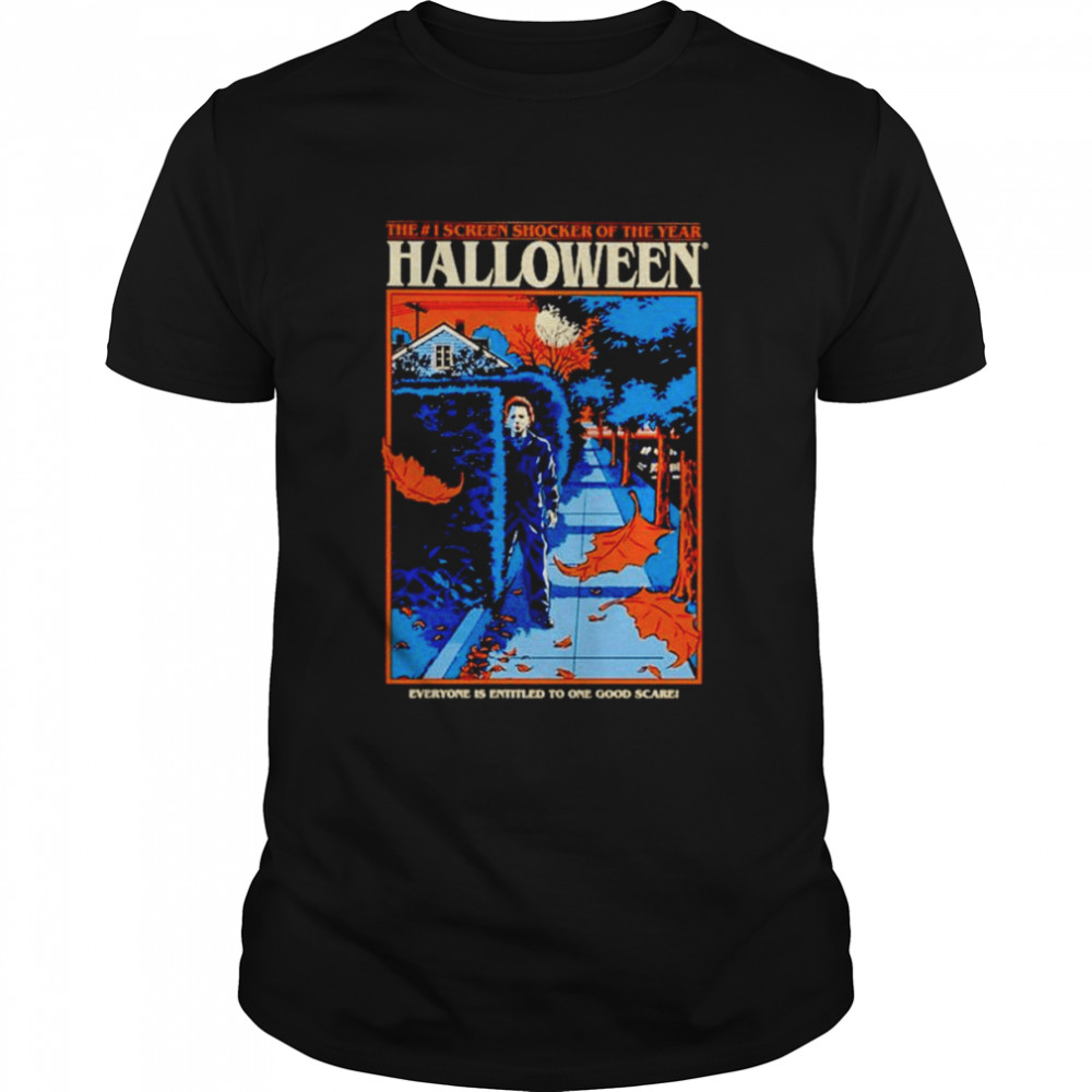 Michael Myers the 1 screen shocker of the year halloween shirt