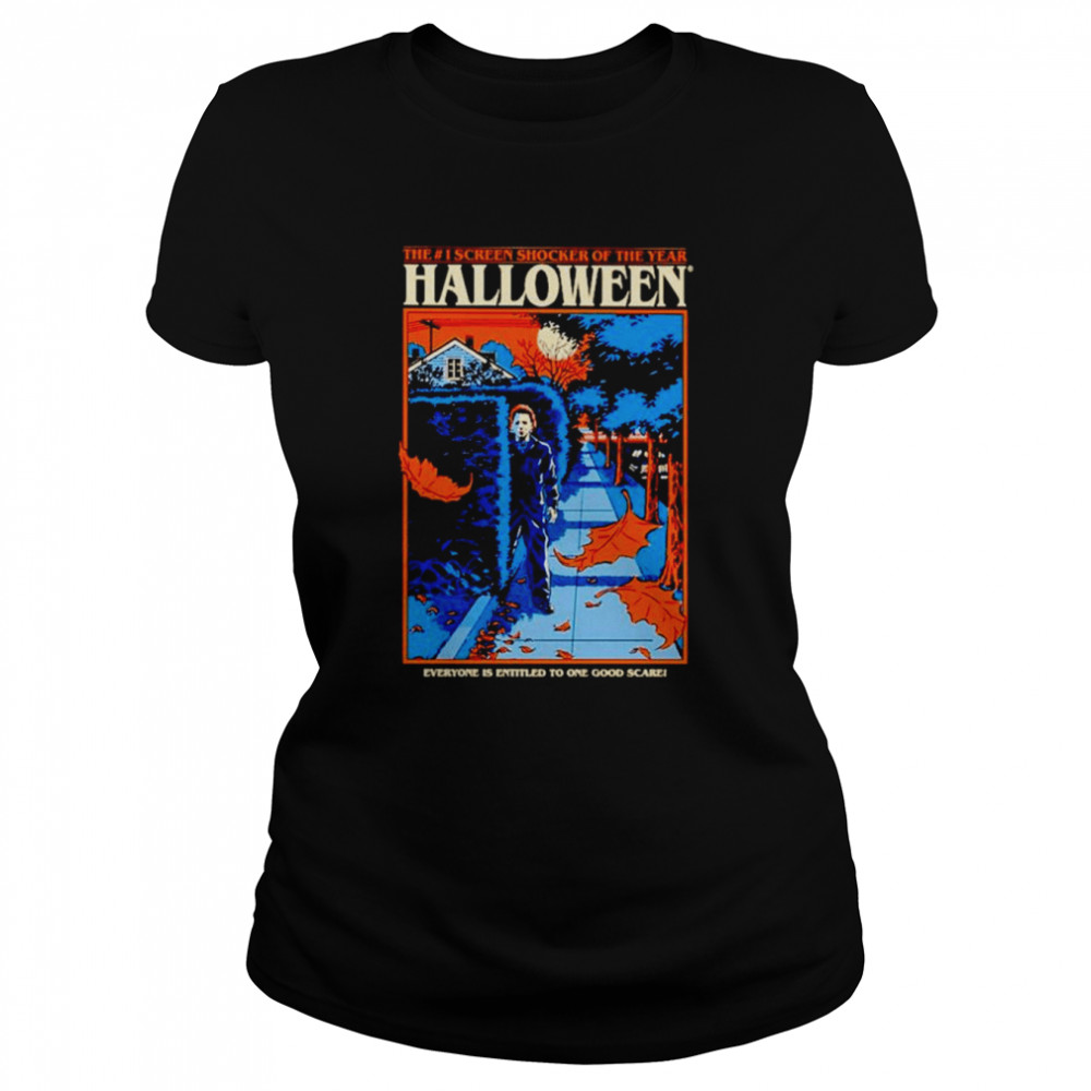 Michael Myers the 1 screen shocker of the year halloween shirt Classic Women's T-shirt