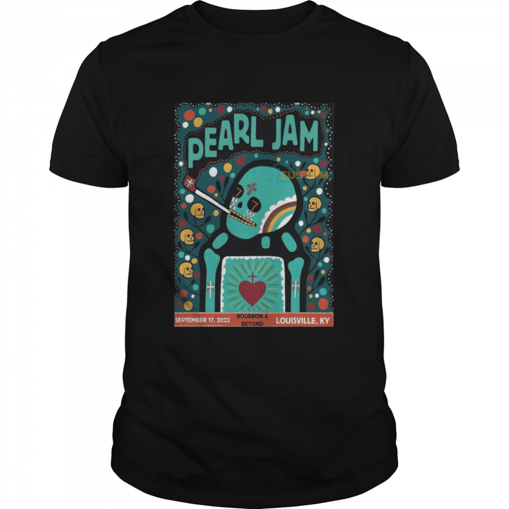 Pearl Jam Louisville Sept 17 2022, Bourbon & Beyond KY shirt