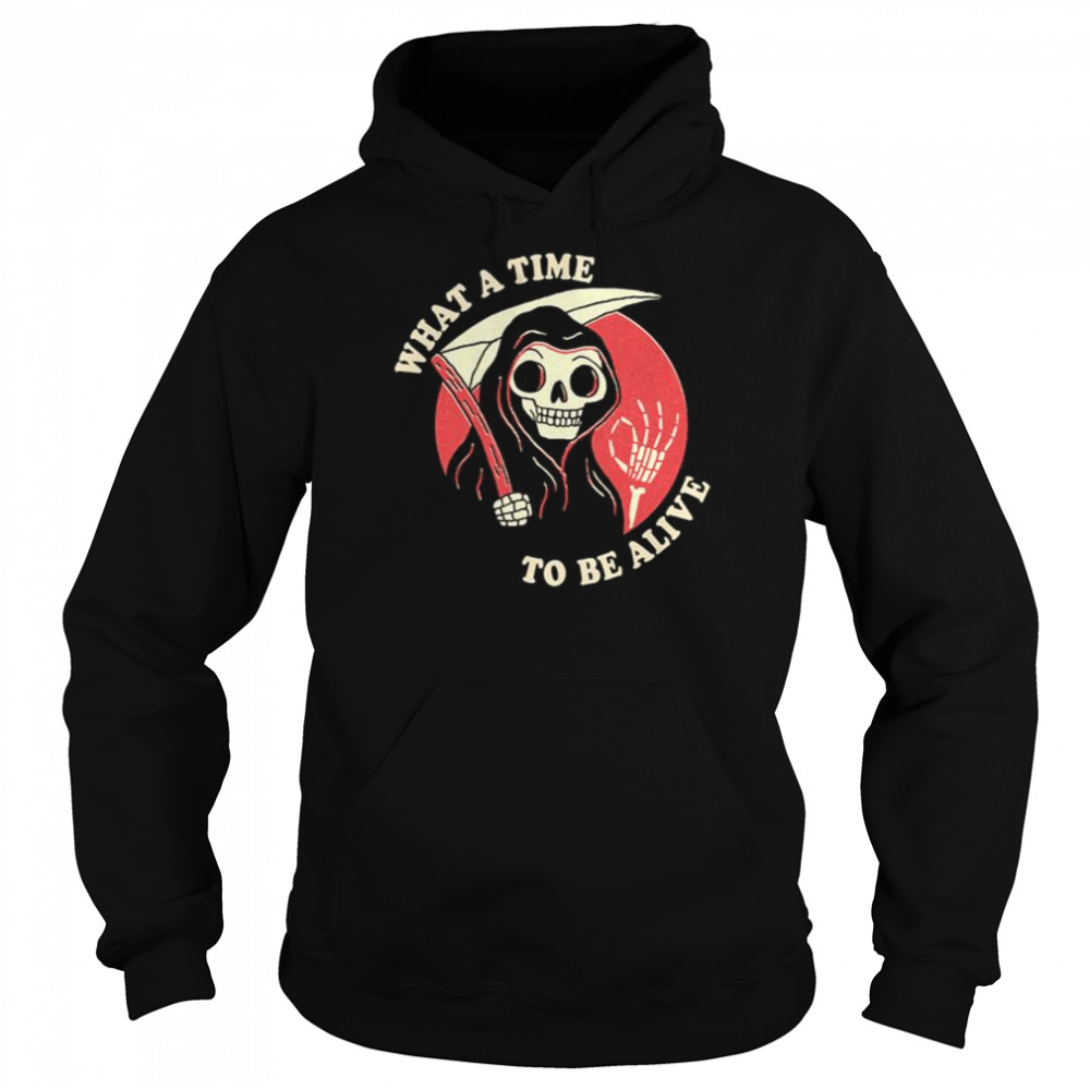 What A Time To Be Alive Halloween shirt Unisex Hoodie