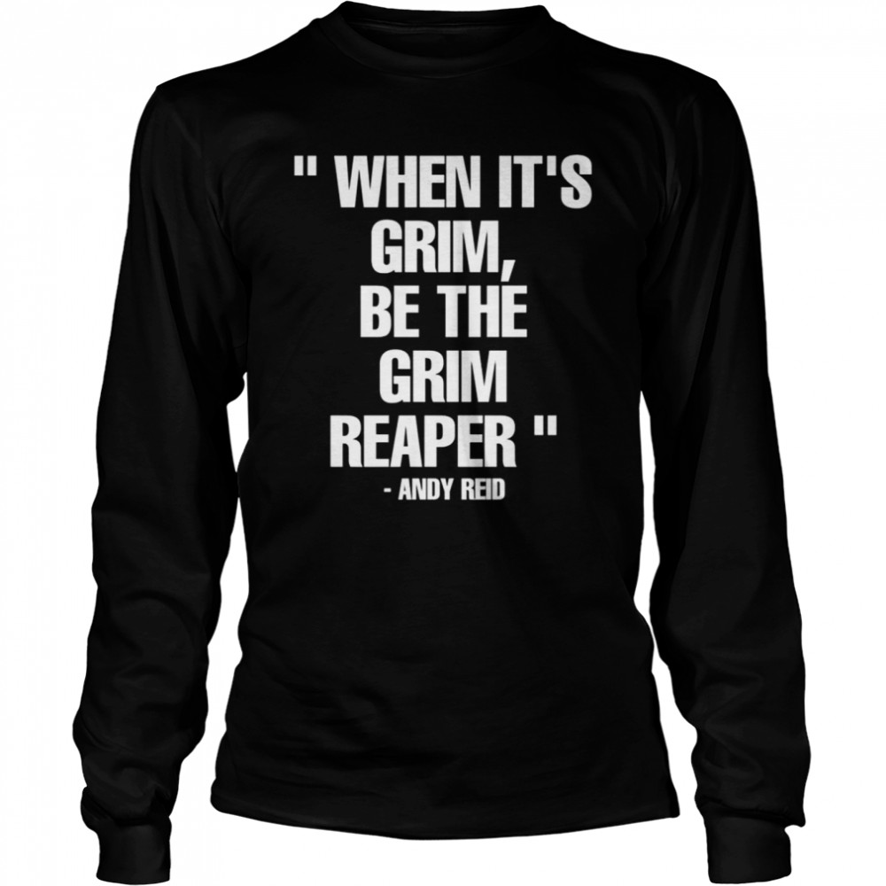 When It’s Grim Be The Grim Reaper Triblend shirt Long Sleeved T-shirt