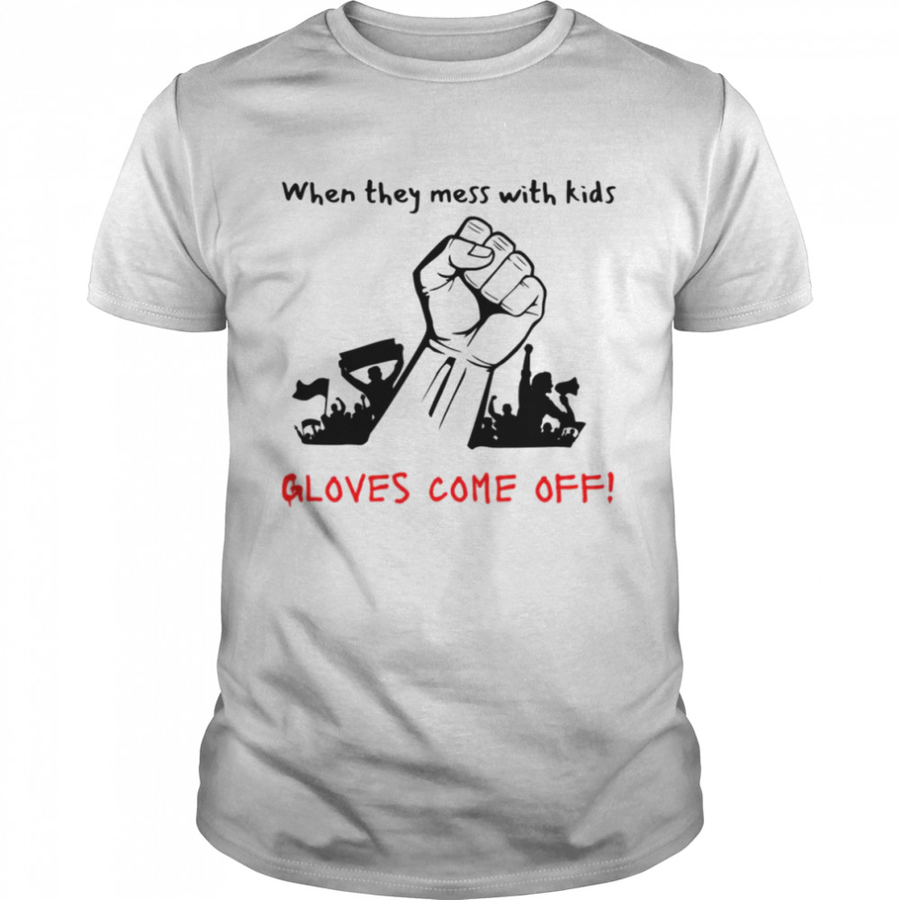 When They Miss With Kids Gloves Come Off Brittany Aldean shirt