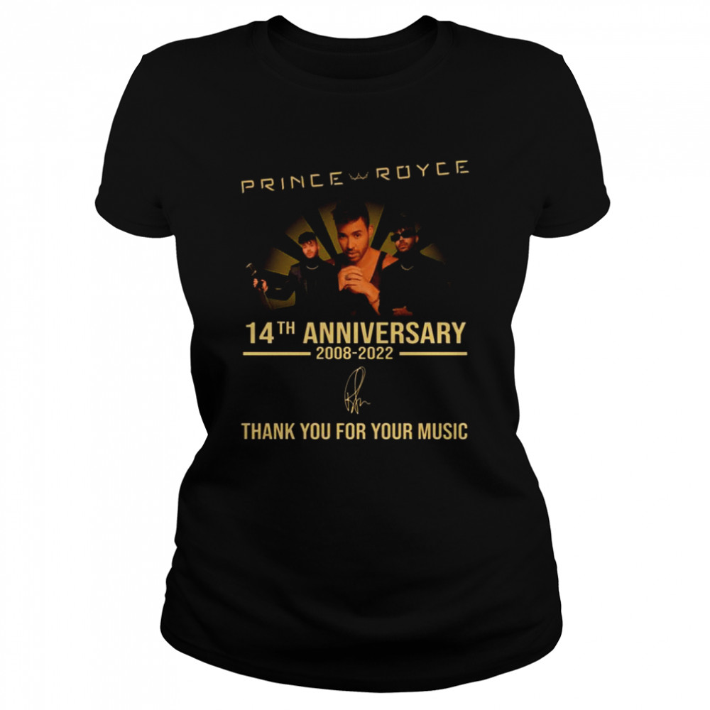 14th Anniversary 2008 2022 Thank You For Memories Signature Prince Royce shirt Classic Women's T-shirt