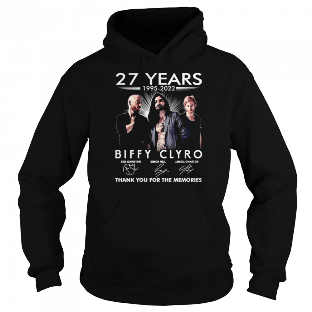 27 Years 1995 2022 Anniversary Biffy Clyro shirt Unisex Hoodie