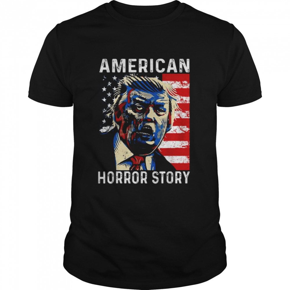 Anti Trump Horror Story Americas Hated Dude shirt Classic Men's T-shirt
