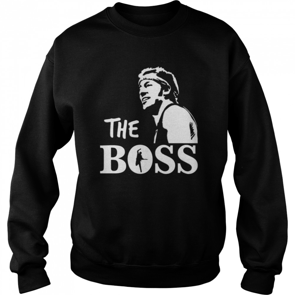 Bruce Springsteen American Singer Songwriter The Boss shirt Unisex Sweatshirt