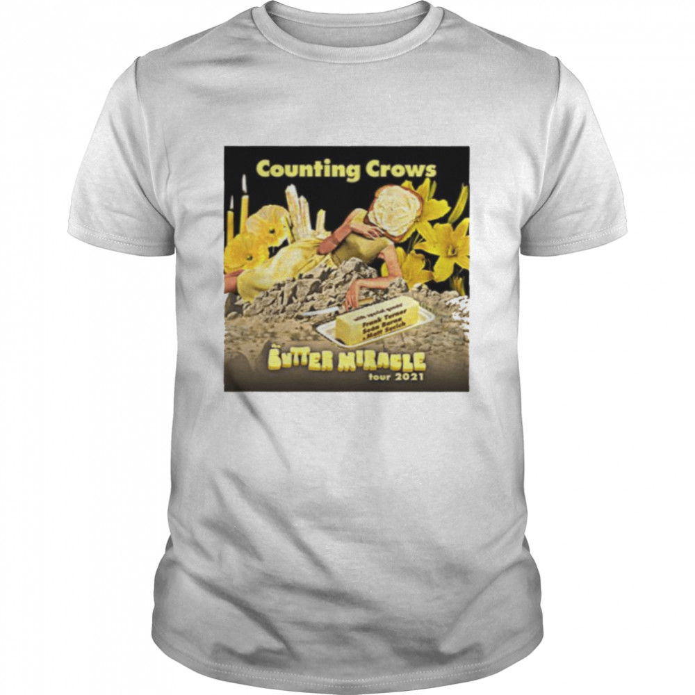Butter Miracle Counting Crows shirt