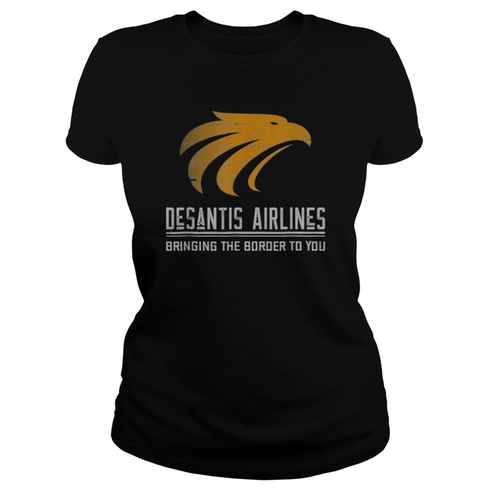 DeSantis Airlines Political Ron DeSantis T- Classic Women's T-shirt