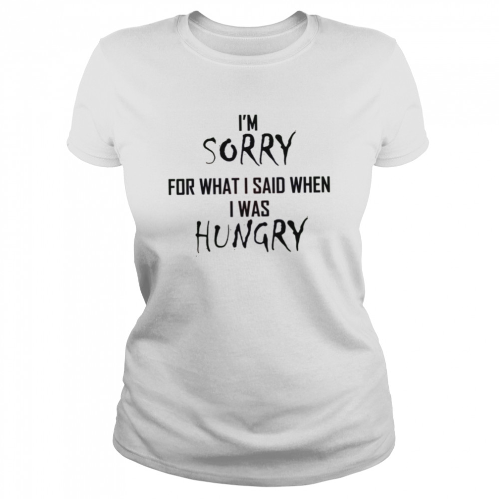 I Am Sorryfor What I Said Biffy Clyro shirt Classic Women's T-shirt