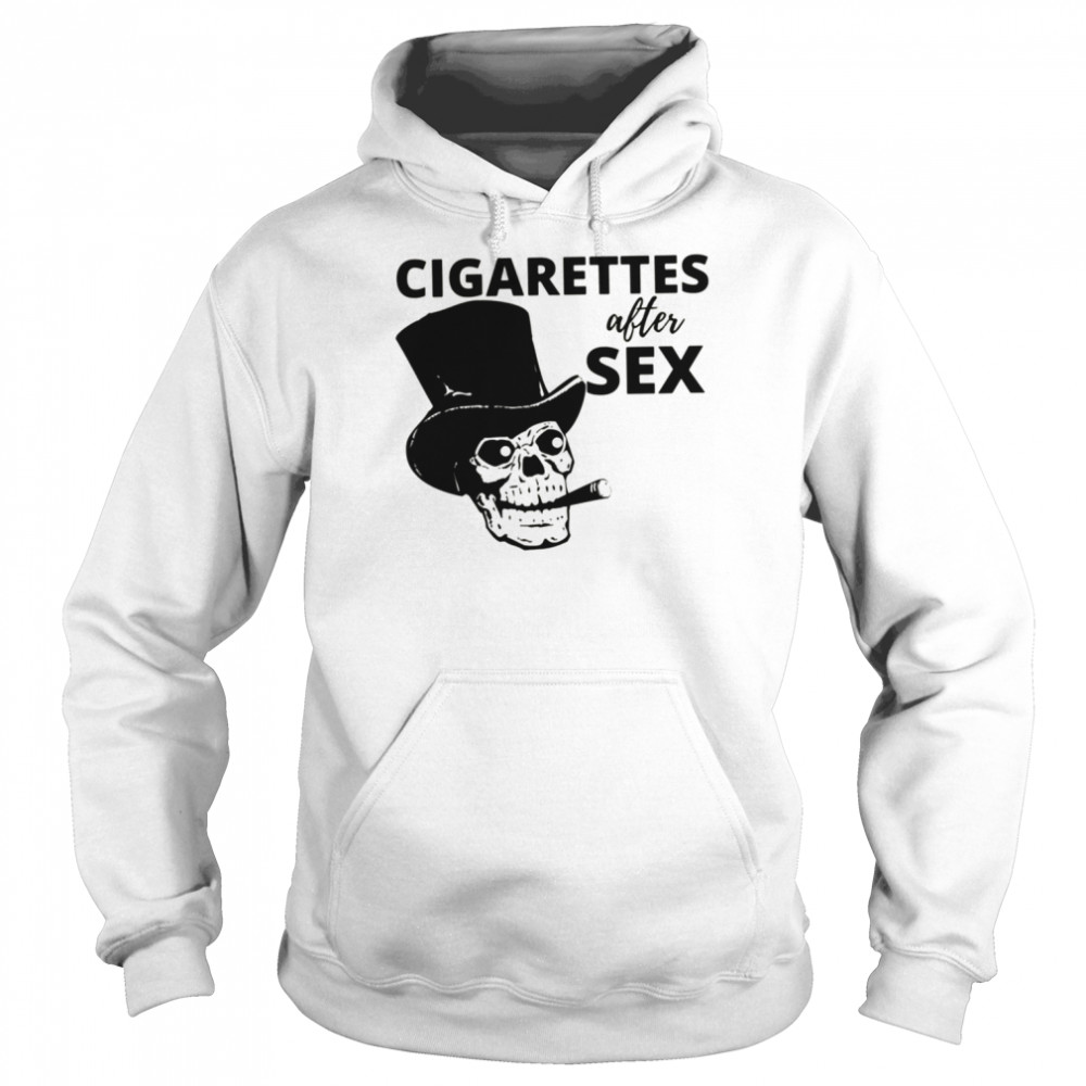 Iconic Design Of Cigarettes After Sex shirt Unisex Hoodie