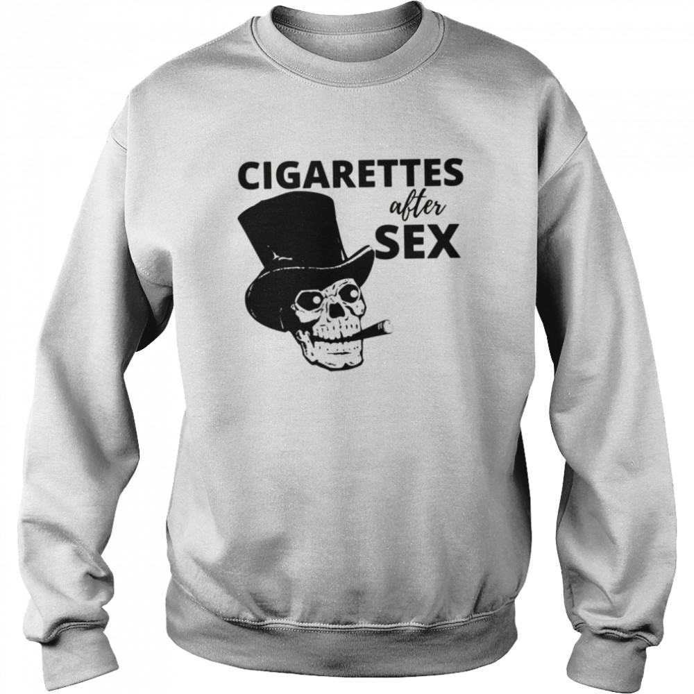 Iconic Design Of Cigarettes After Sex shirt Unisex Sweatshirt