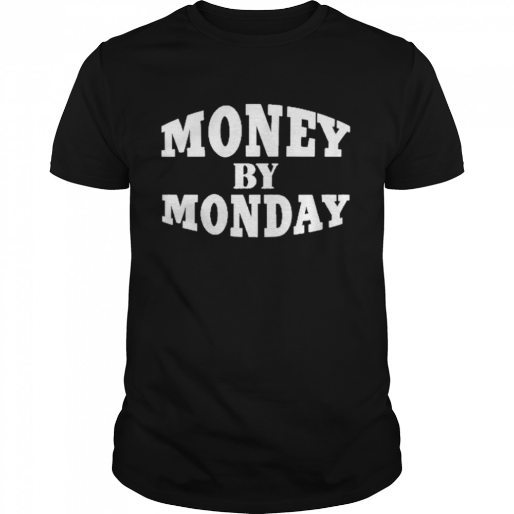 Money By Monday  Classic Men's T-shirt