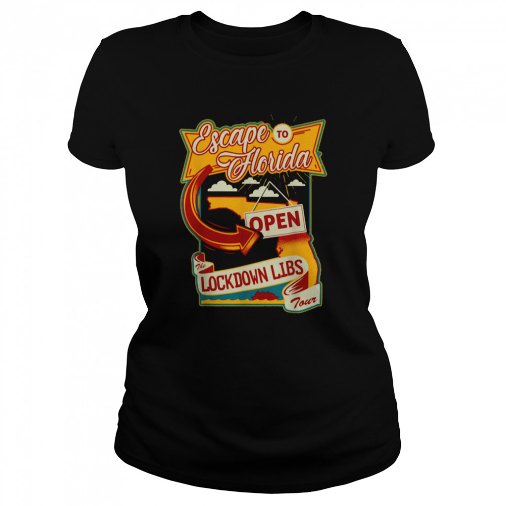 Ron Desantis Escape To Florida shirt Classic Women's T-shirt