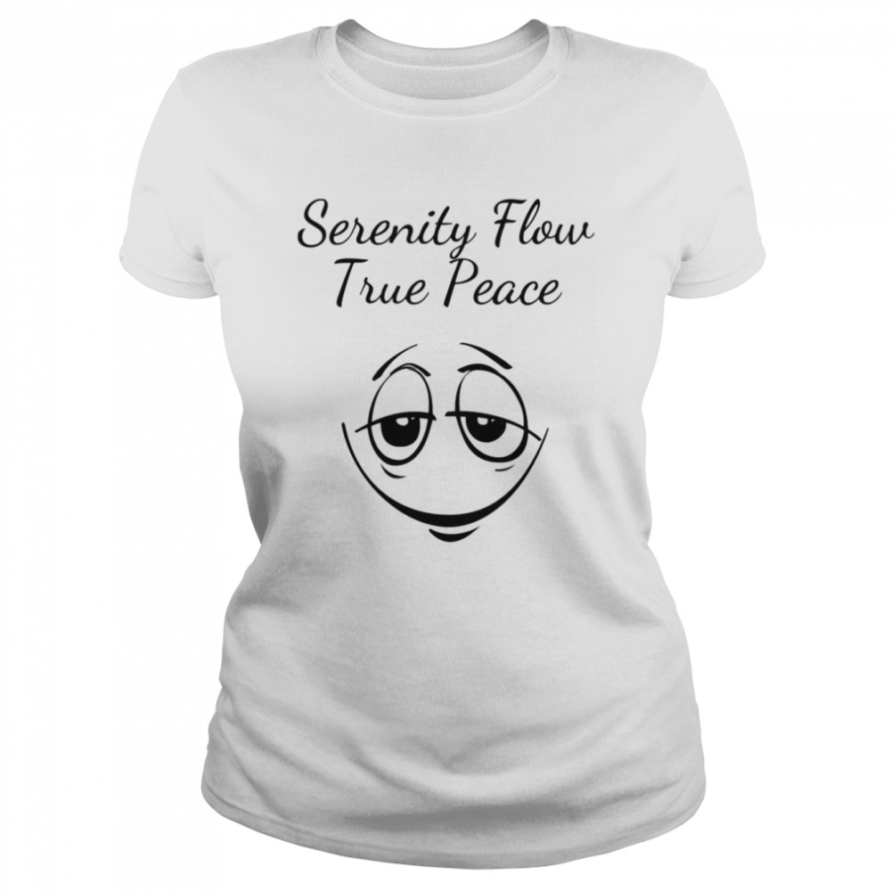 Serenity Flow True Peace shirt Classic Women's T-shirt