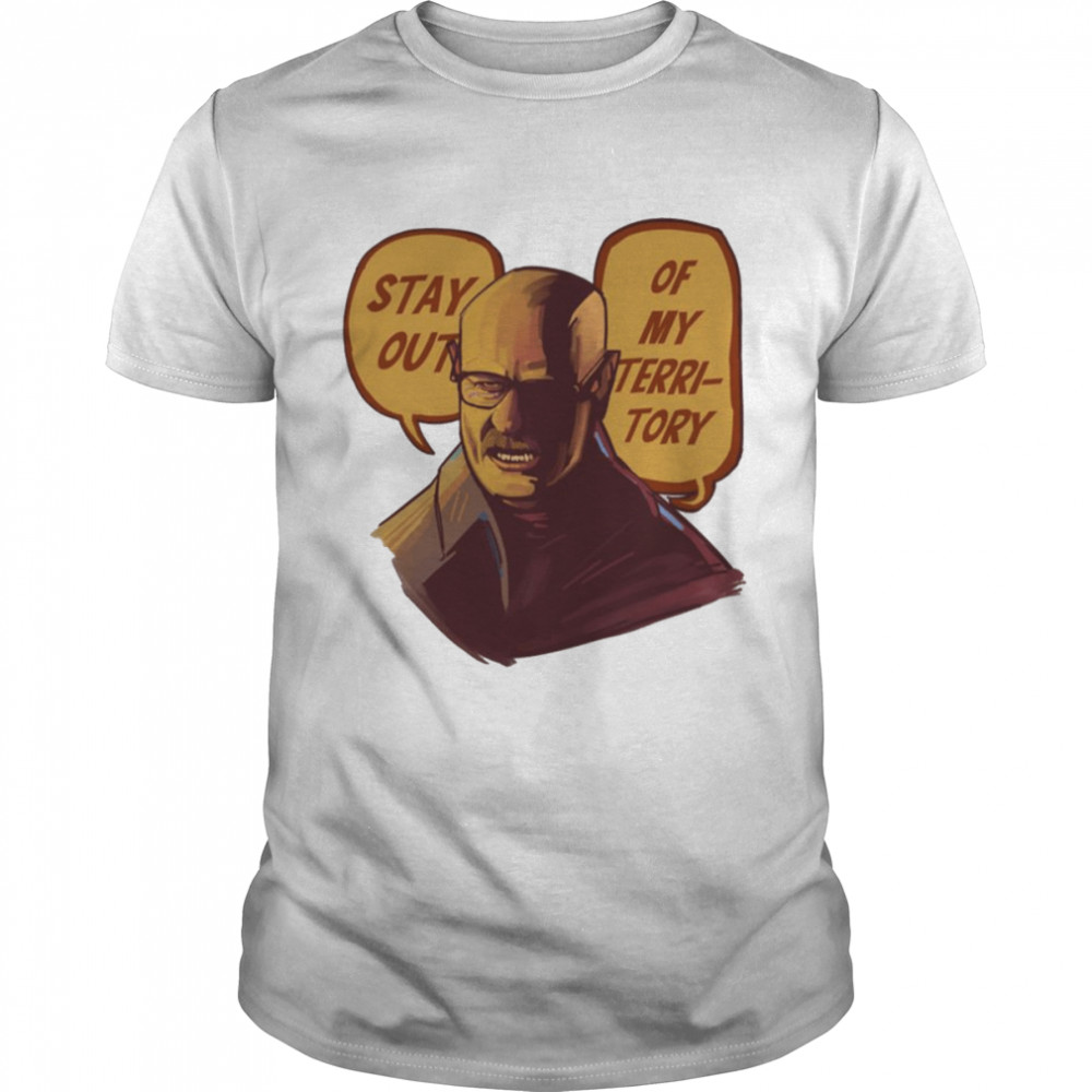 Stay Out Of My Territory Breaking Bad shirt Classic Men's T-shirt