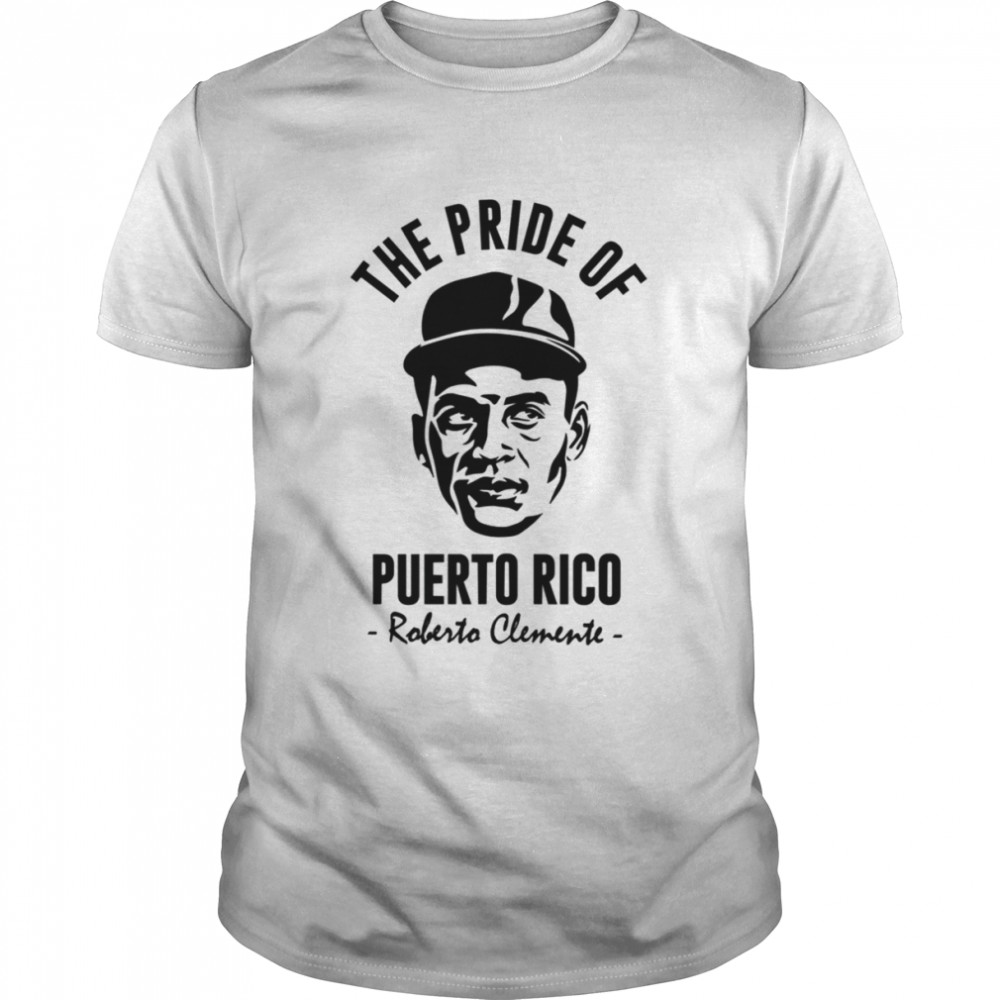 The Pride Of Puerto Rico shirt