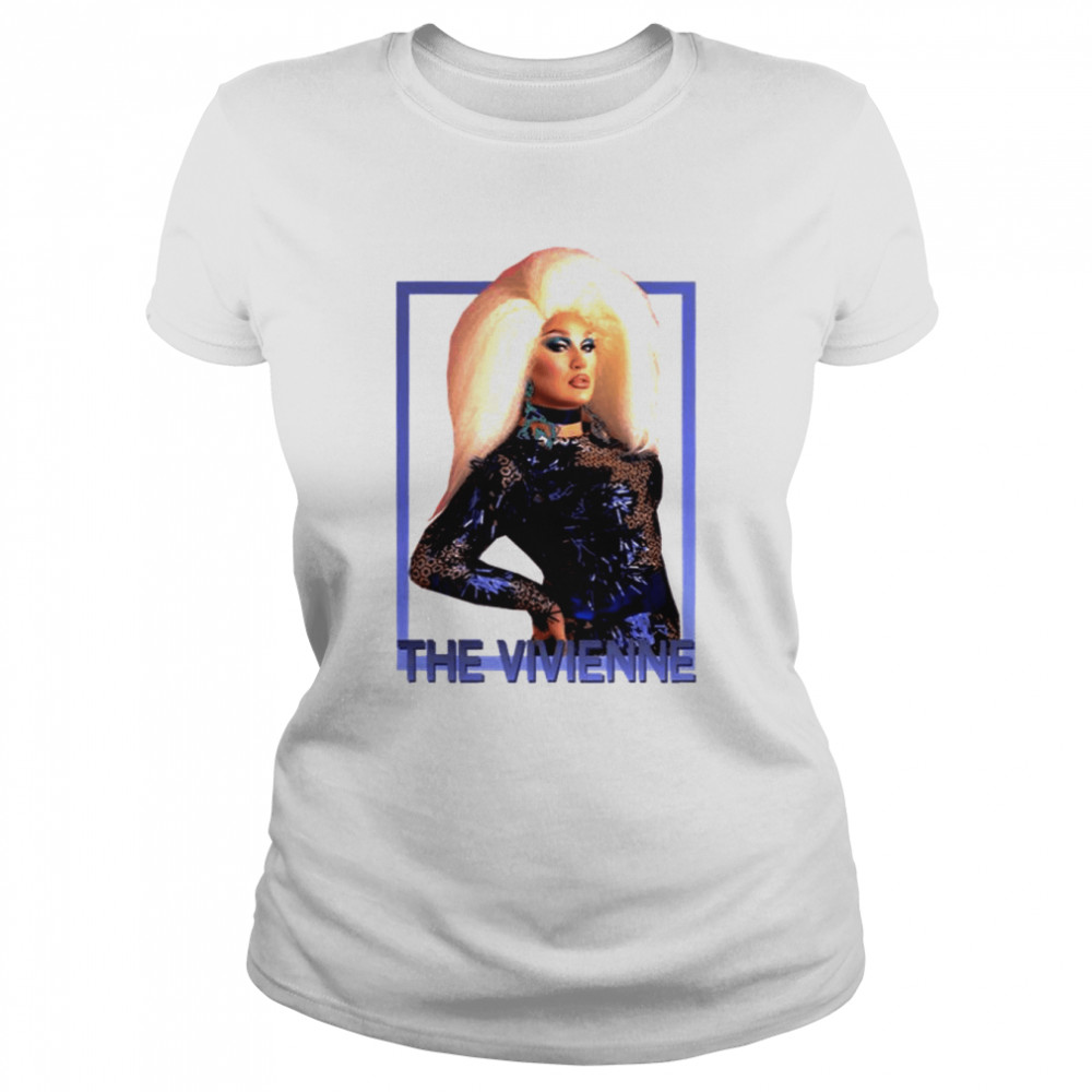The Vivienne Rupaul’s Drag Race shirt Classic Women's T-shirt