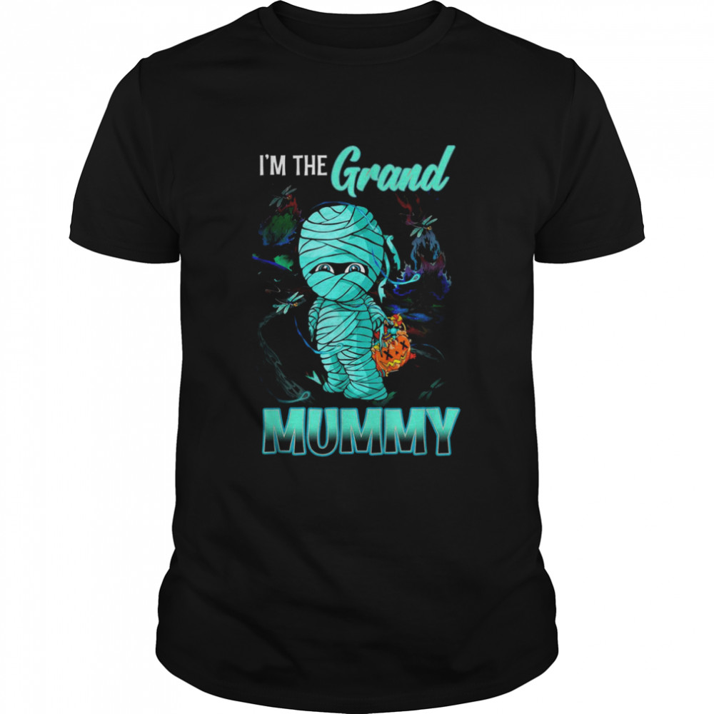 I’m The Grand Mummy Halloween T-Shirt