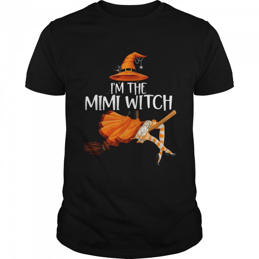 I’m The Mimi Witch Funny Matching Grandma Halloween T-Shirt