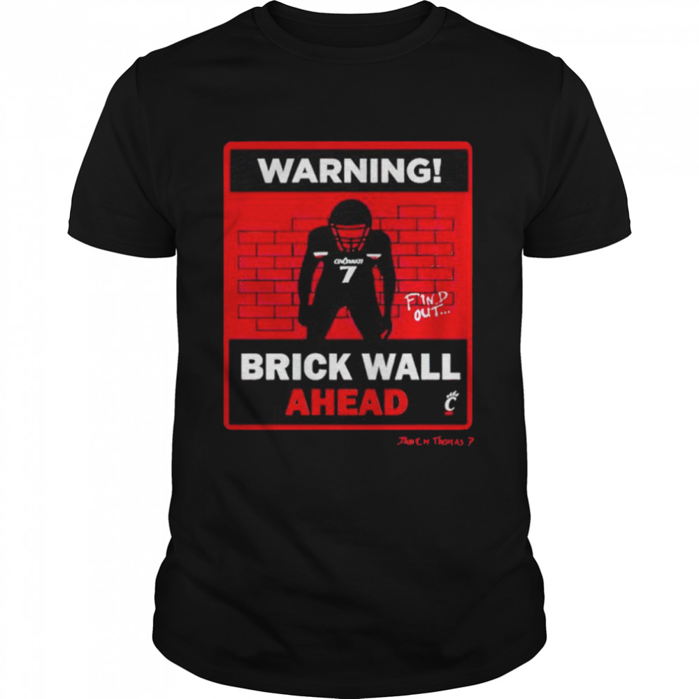 Jaheim Thomas warning brick wall ahead shirt