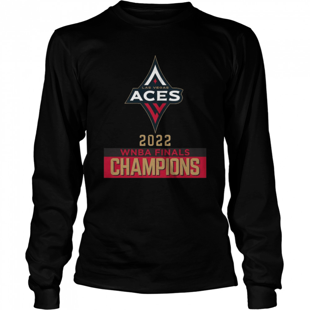 Las Vegas Aces WinCraft 2022 WNBA Finals Champions shirt Long Sleeved T-shirt