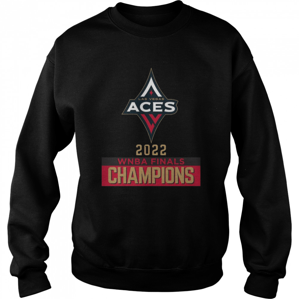 Las Vegas Aces WinCraft 2022 WNBA Finals Champions shirt Unisex Sweatshirt