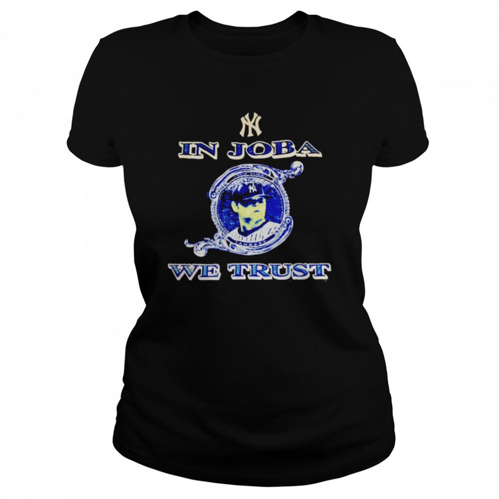 New York Yankees in Joba we trust shirt Classic Women's T-shirt