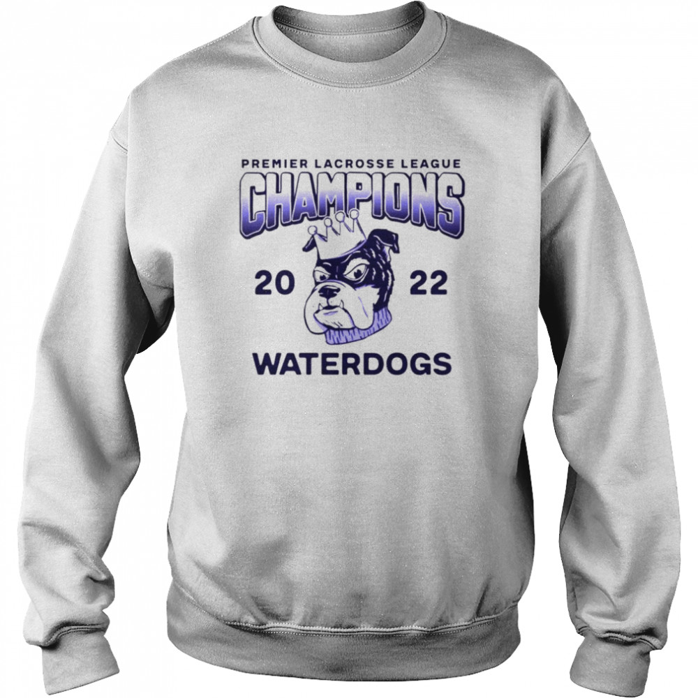 Premier lacrosse league champions 2022 waterdogs T-shirt Unisex Sweatshirt