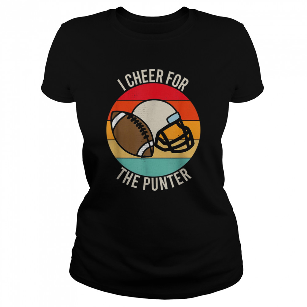 Retro I Cheer For The Punter shirt Classic Women's T-shirt