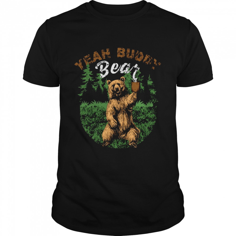 Retro Yeah Buddy Bear Yeah Buddy Bear Coffee shirt Classic Men's T-shirt