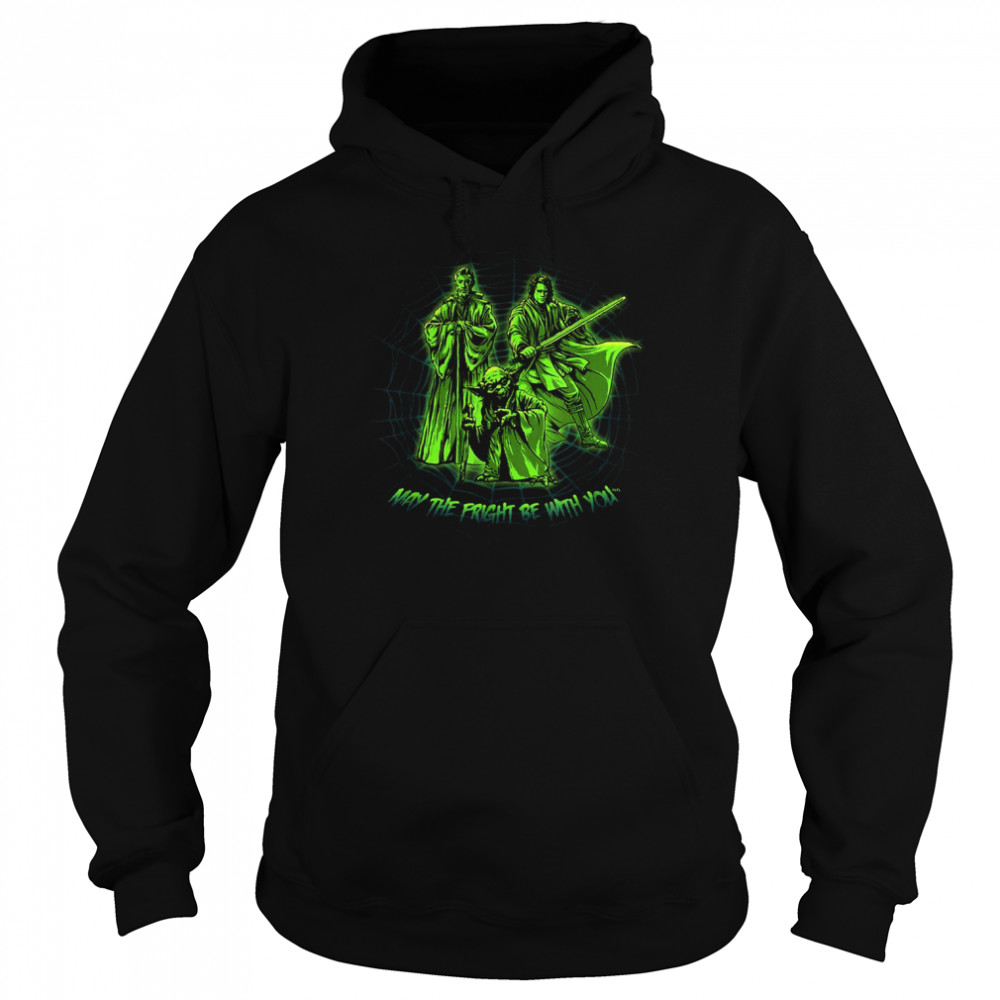 Star Wars Jedis May The Fright Be With You Star Wars Halloween T- Unisex Hoodie