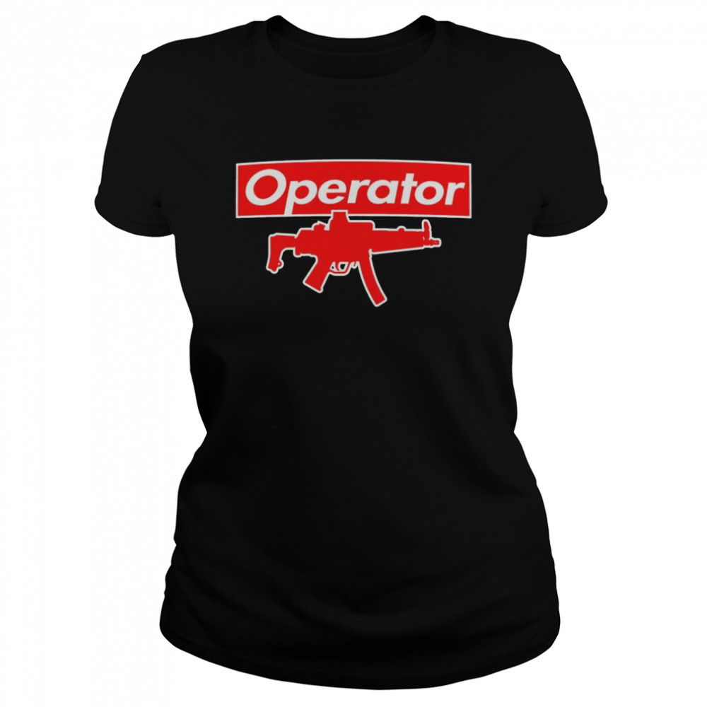 Supreme operator gun shirt Classic Women's T-shirt