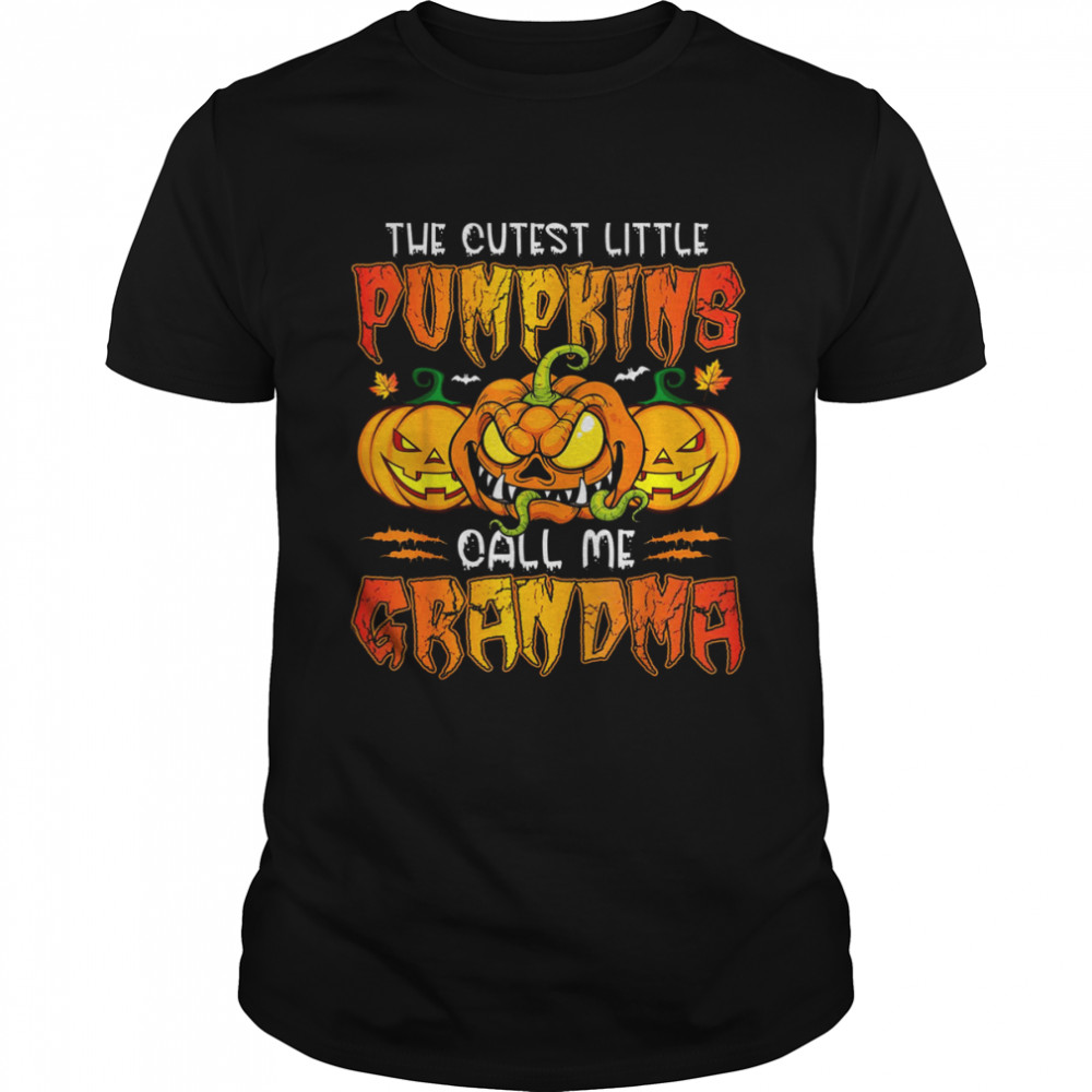 The Cutest Little Pumpkins Call Me Grandma Halloween T-Shirt
