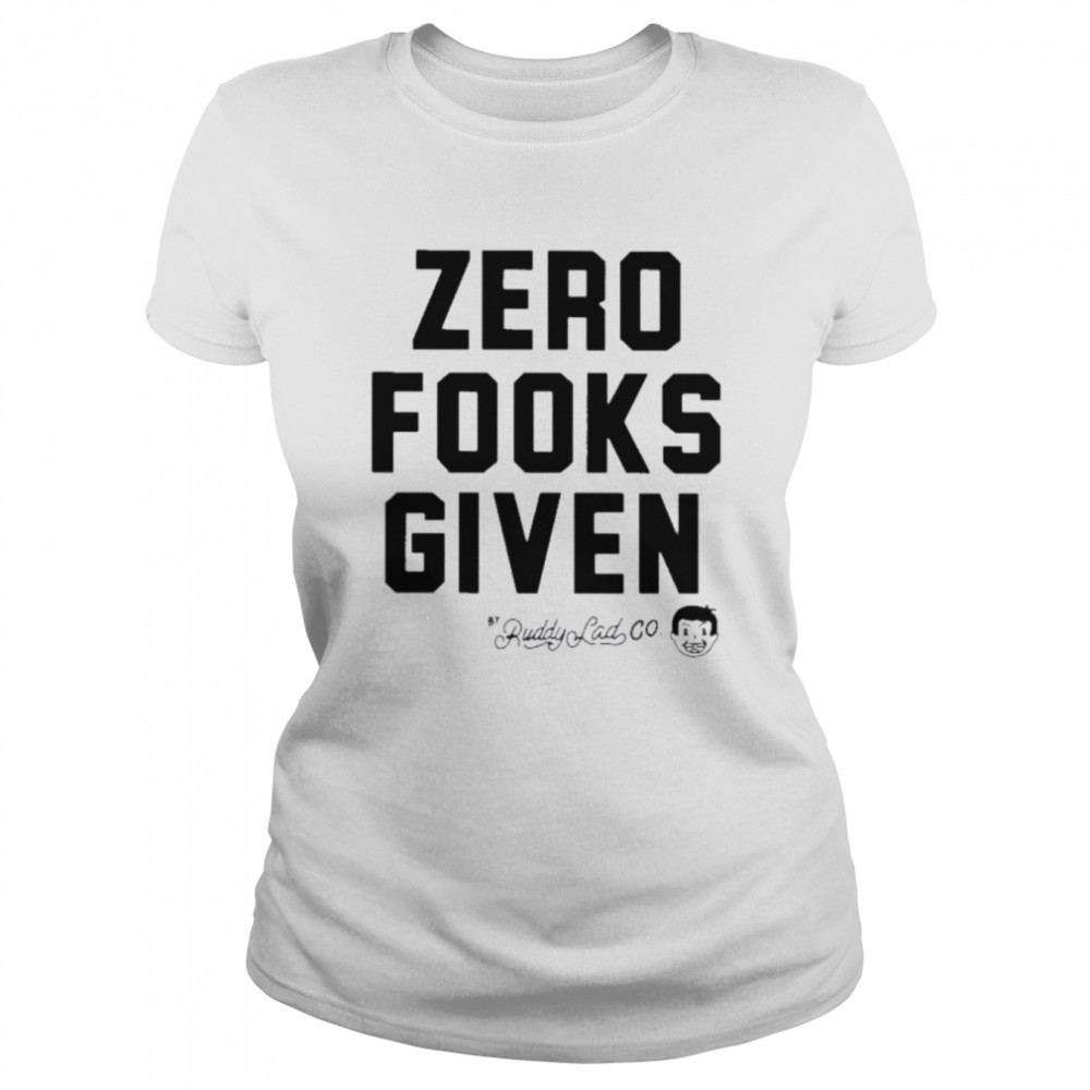Zero fooks given 2022 shirt Classic Women's T-shirt