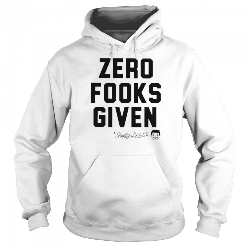 Zero fooks given 2022 shirt Unisex Hoodie