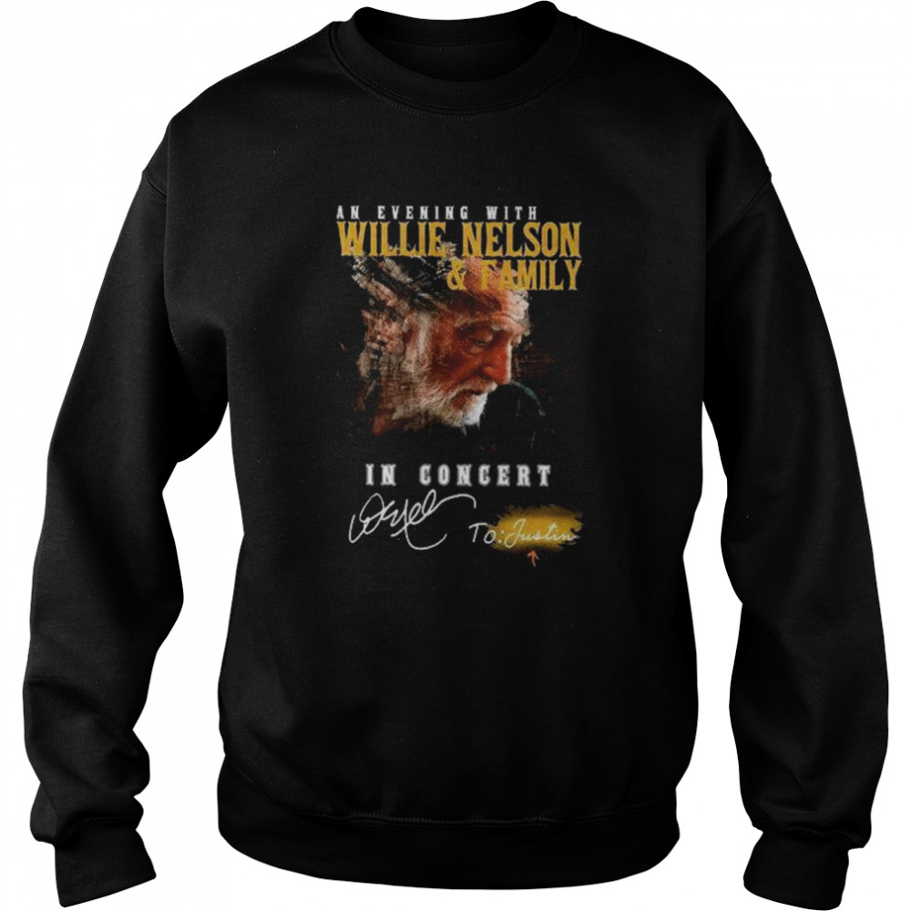 An Evening with WIllie Nelson and Family in Concert signature shirt Unisex Sweatshirt