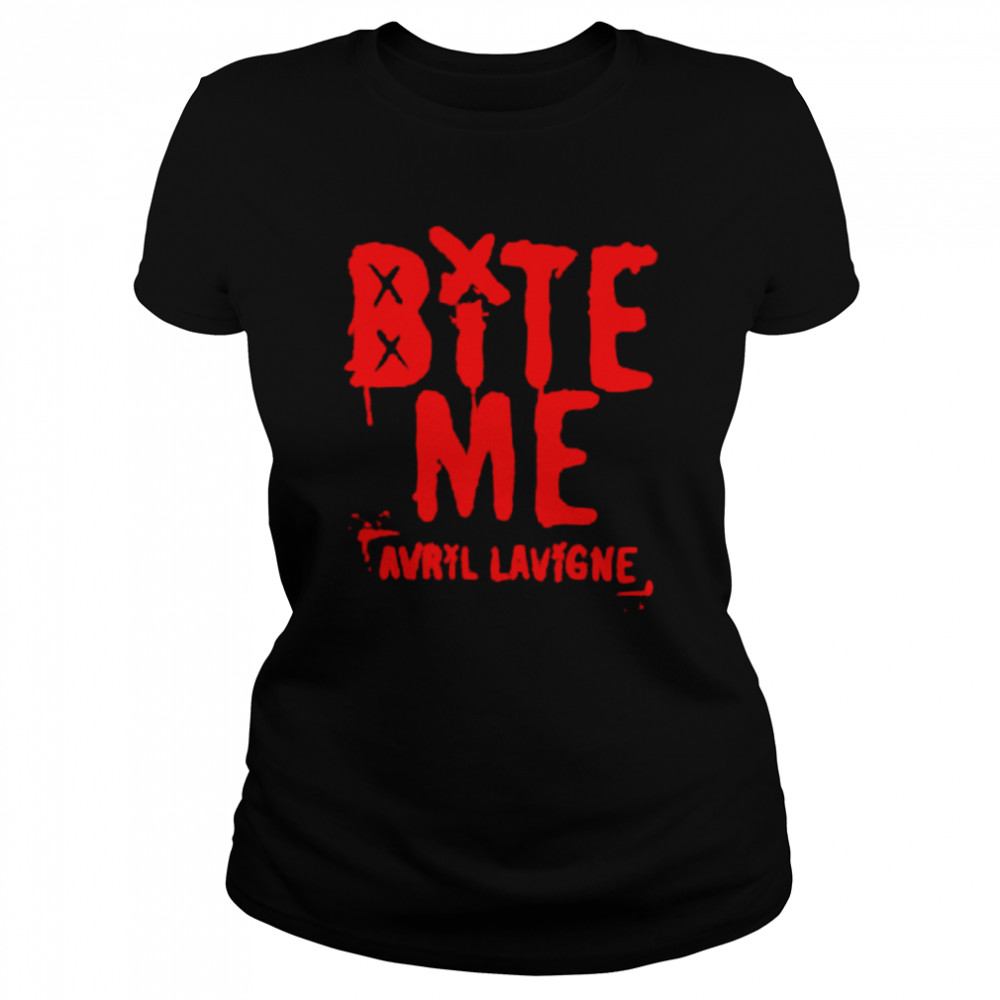 Bite Me Avril Lavigne shirt Classic Women's T-shirt