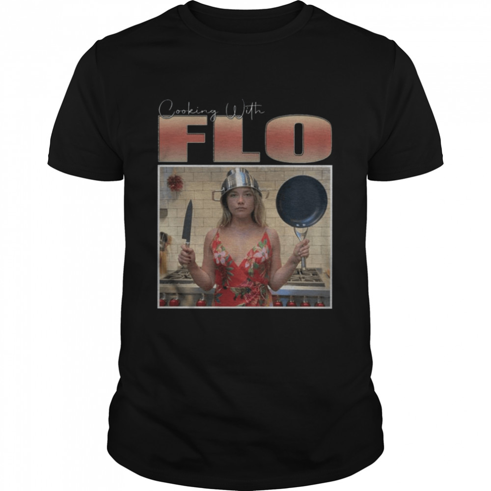 Cooking With Flo shirt