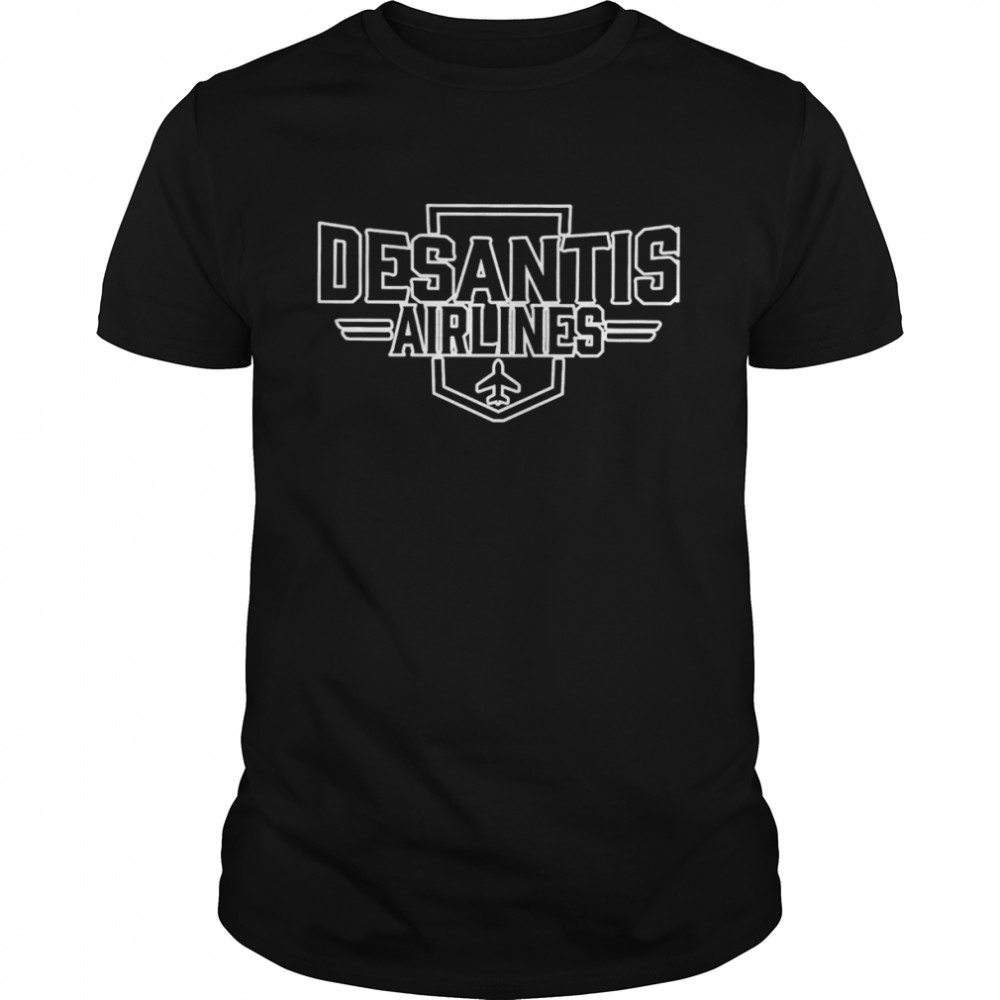 DeSantis Airlines Governor Ron DeSantis Immigrant DeSantis Airlines T- Classic Men's T-shirt