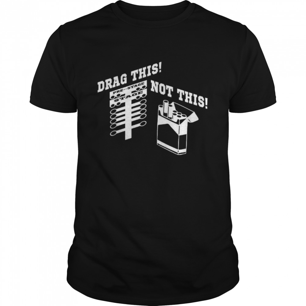 Drag Racing Anti Smoking Custom T- Classic Men's T-shirt