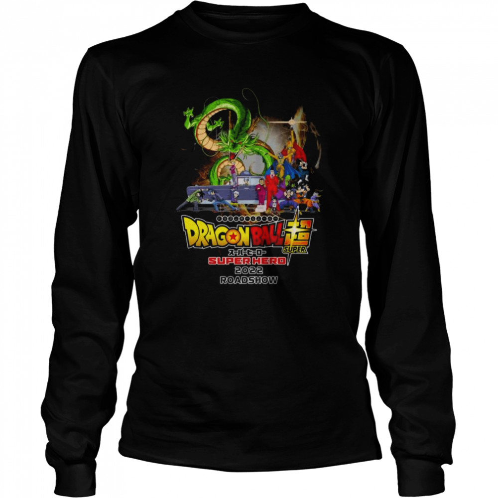 Dragon Ball Super hero 2022 roadshow shirt Long Sleeved T-shirt