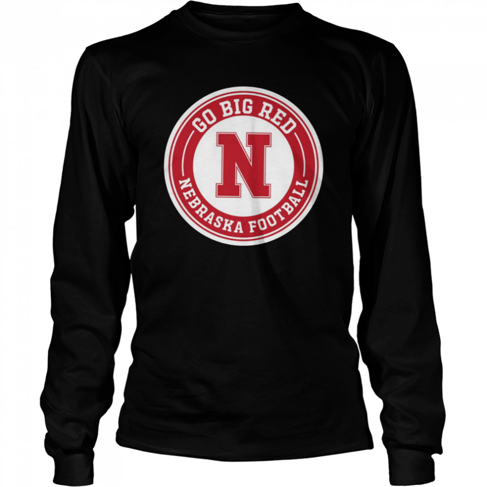 Go Big Red Nebraska Football Round Badge shirt Long Sleeved T-shirt