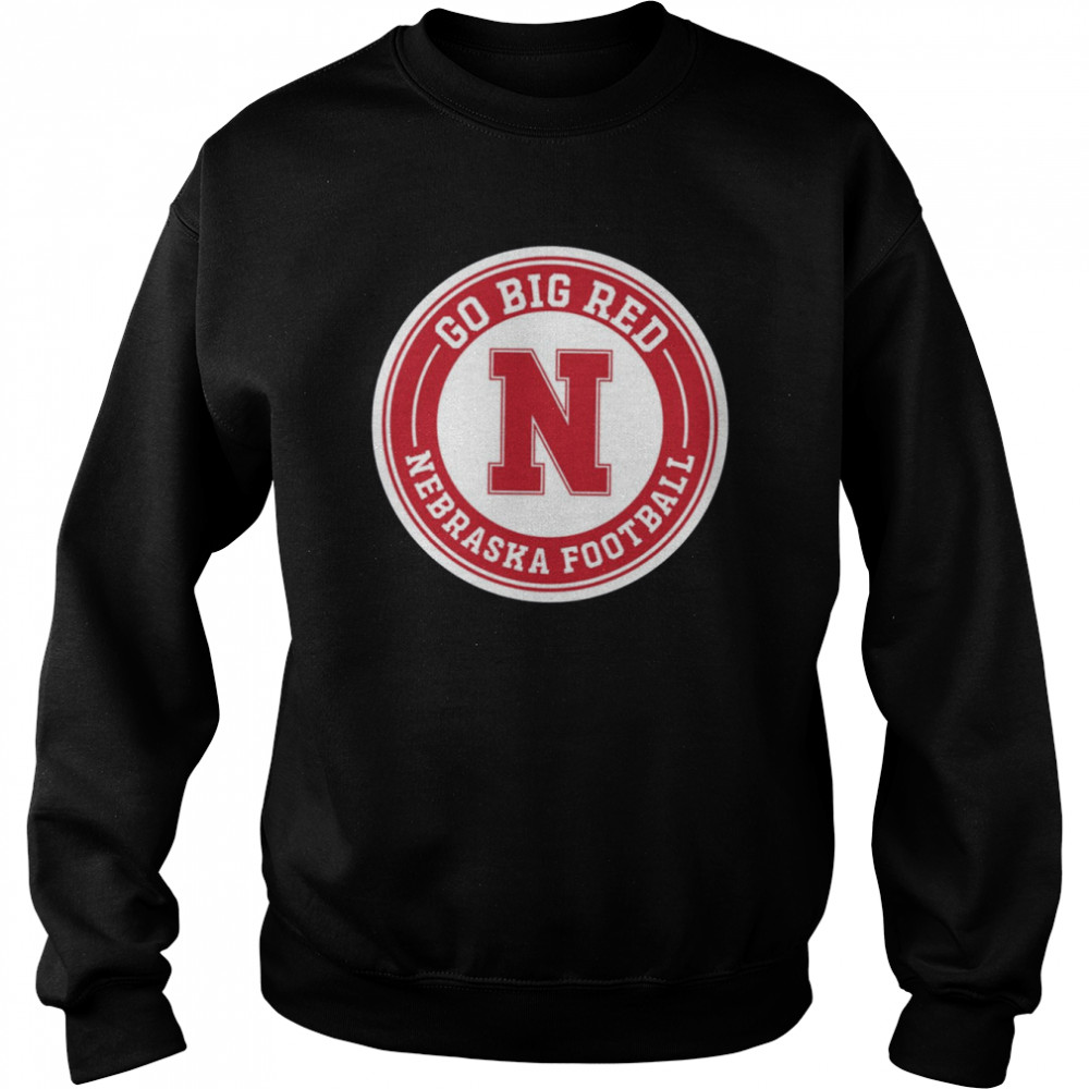 Go Big Red Nebraska Football Round Badge shirt Unisex Sweatshirt